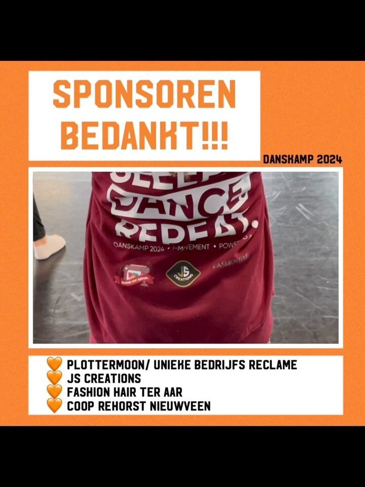 🧡SPONSOREN BEDANKT!🧡Zonder onze sponsoren hadden wij niet zo’n mega leuke kamptrui gehad, dus willen we jullie onwijs bedanken! Jullie zullen al deze dansers nog wel vaker in deze trui zien lopen denk ik…😍 @fashionhairteraar @js_creations_bv @uniekebedrijfsreclame.nl @plottermoon En natuurlijk ook super fijn dat Coop Rehorst een deel van de boodschappen wilde sponsoren! We hebben ervan genoten!👌🏼🧡@cooprehorst_nieuwveen